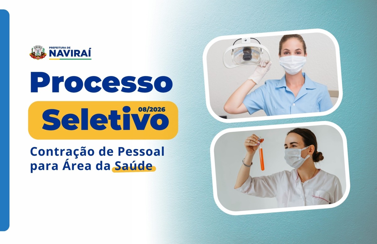 Prefeitura de Naviraí abre inscrições para processo seletivo na área da saúde